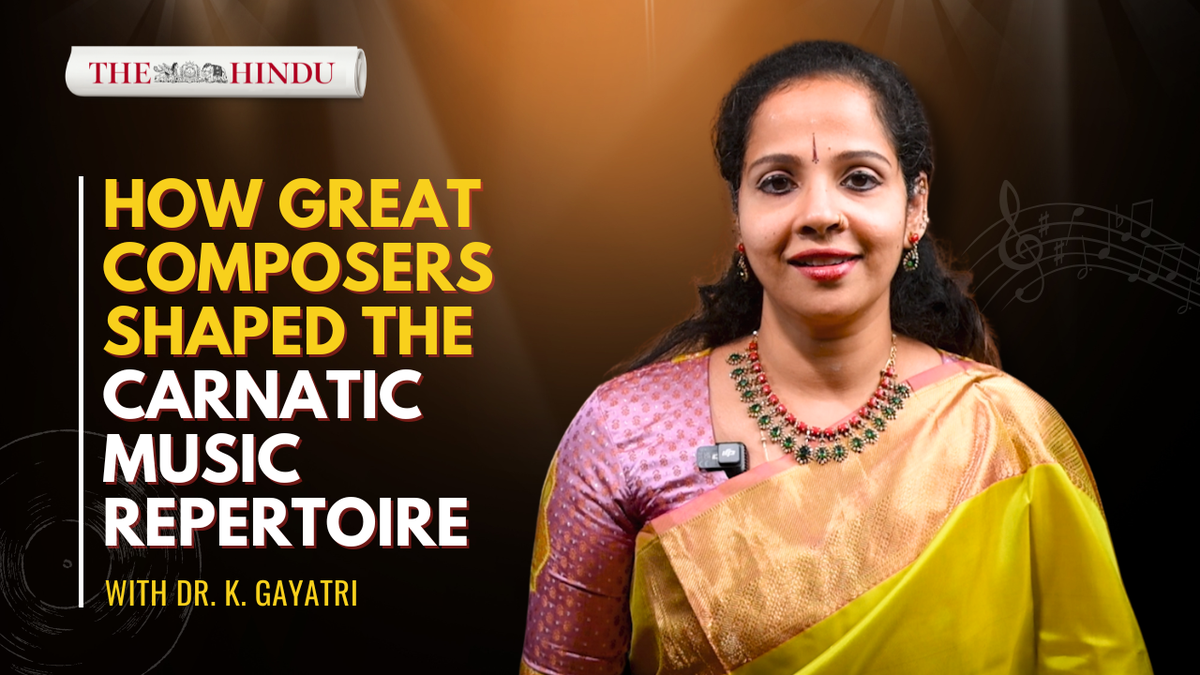 Watch | How great composers shaped the Carnatic music repertoire | K. Gayatri